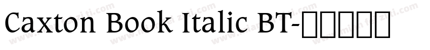 Caxton Book Italic BT字体转换
